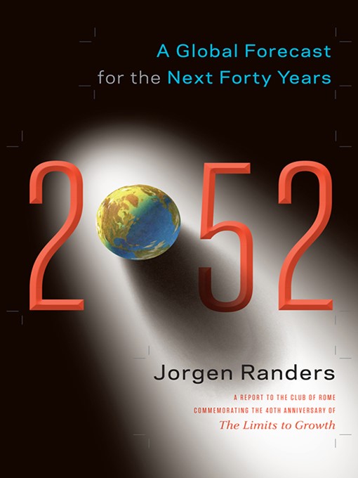 Title details for 2052 by Jorgen Randers - Wait list